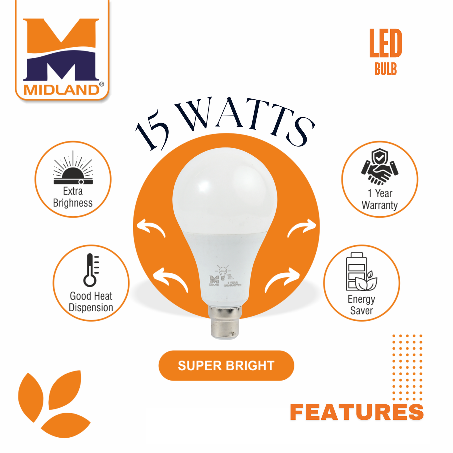MIDLAND 15W LED BULB (B-22)