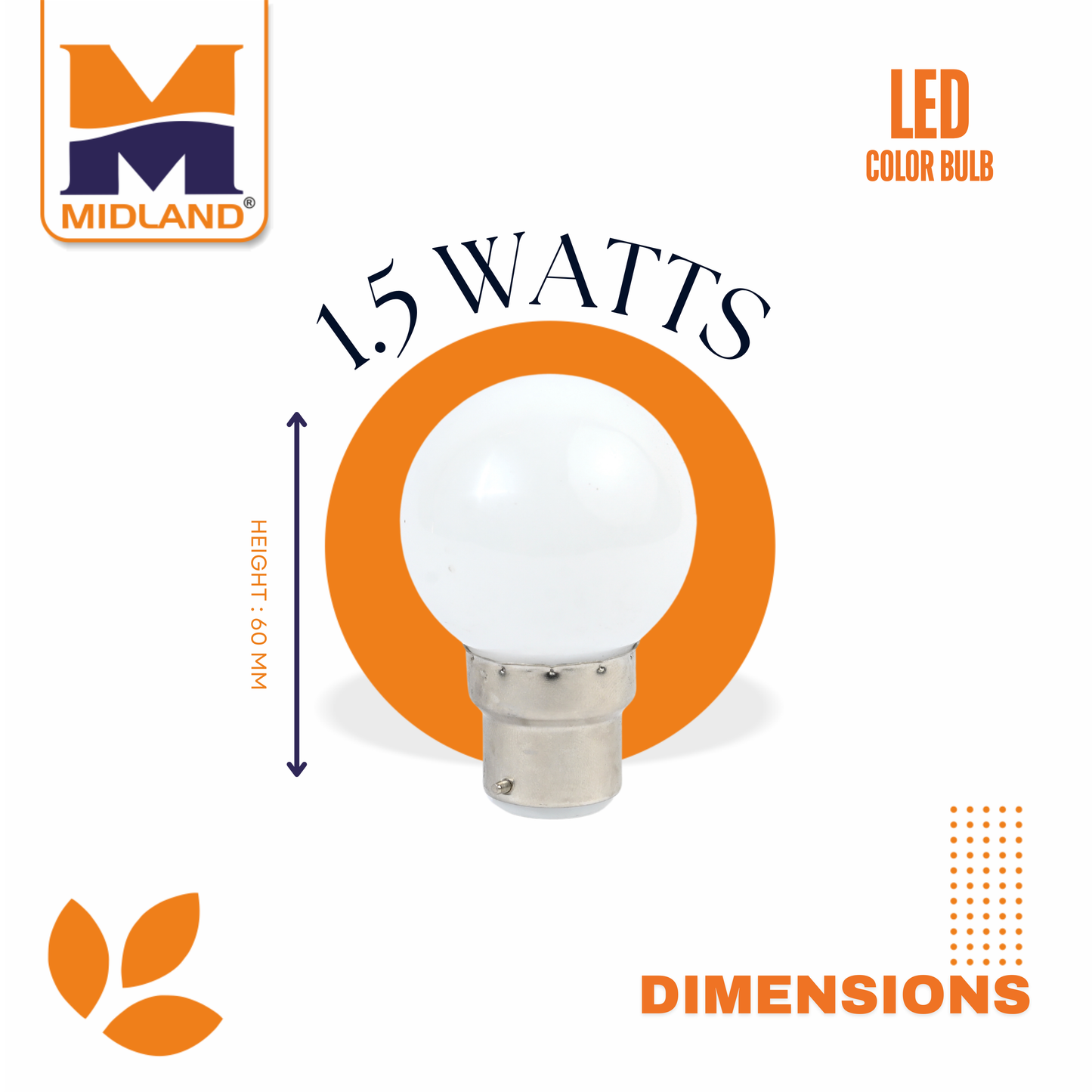 MIDLAND 1.5W LED COLOR BULB  (B-22)